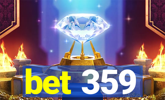 bet 359